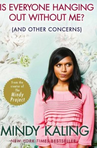 Is Everyone Hanging out Without Me (and other concerns) by Mindy Kaling- Review thumbnail