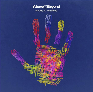 We Are All We Need by Above & Beyond – Album review thumbnail