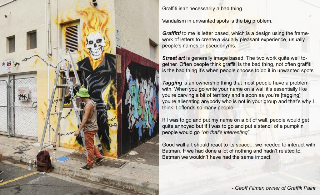 Geoff Filmer explains the difference between Graffiti, Street Art and Tagging and the importance of working wiht your space.